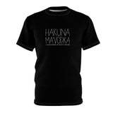 HAKUNA MA'VODKA Unisex Cut & Sew Tee